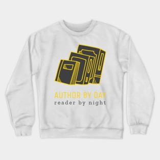 author by day reader by night Crewneck Sweatshirt